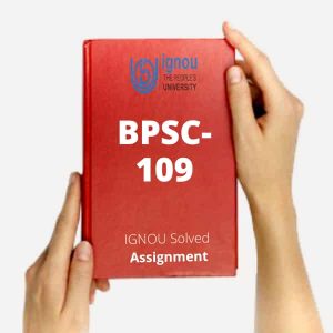 IGNOU Solved Assignment BPSC 109