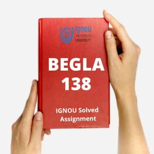 BEGLA 138 Solved Assignment