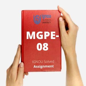 IGNOU Solved Assignment MGPE 8