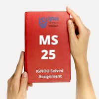 MS 25 SOLVED ASSIGNMENT