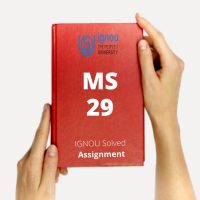 MS 29 SOLVED ASSIGNMENT