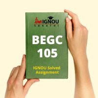 BEGC 105 Solved Assignment