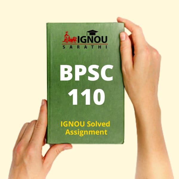 BPSC 110 Solved Assignment