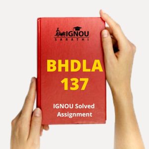 BHDLA 137 Solved Assignment