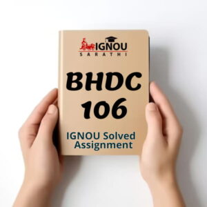 BHDC 106 Solved Assignment