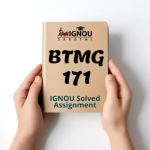 BTMG 171 Solved Assignment