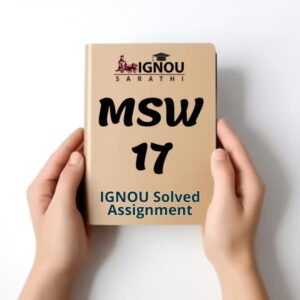 MSW 17 Solved Assignment