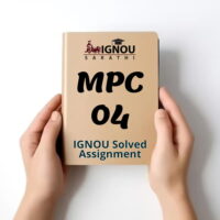 MPC 004 Solved Assignment